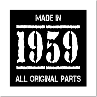 Made In 1959 All Original Parts Posters and Art